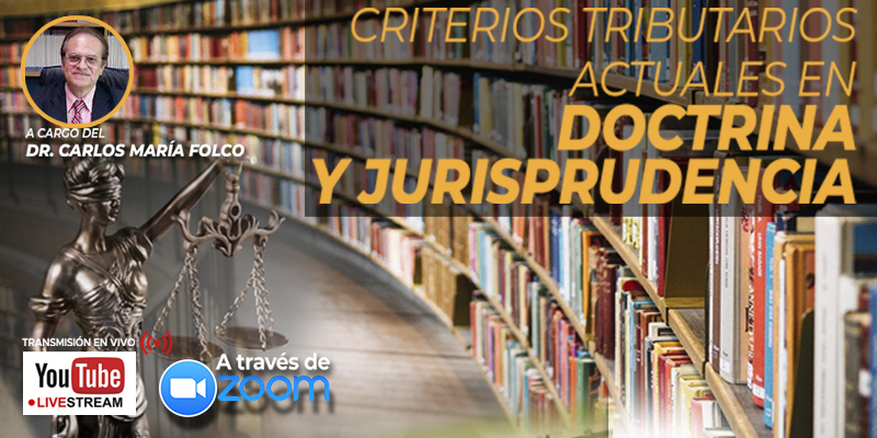 Ciclo de Análisis de Doctrina y Jurisprudencia Tributaria